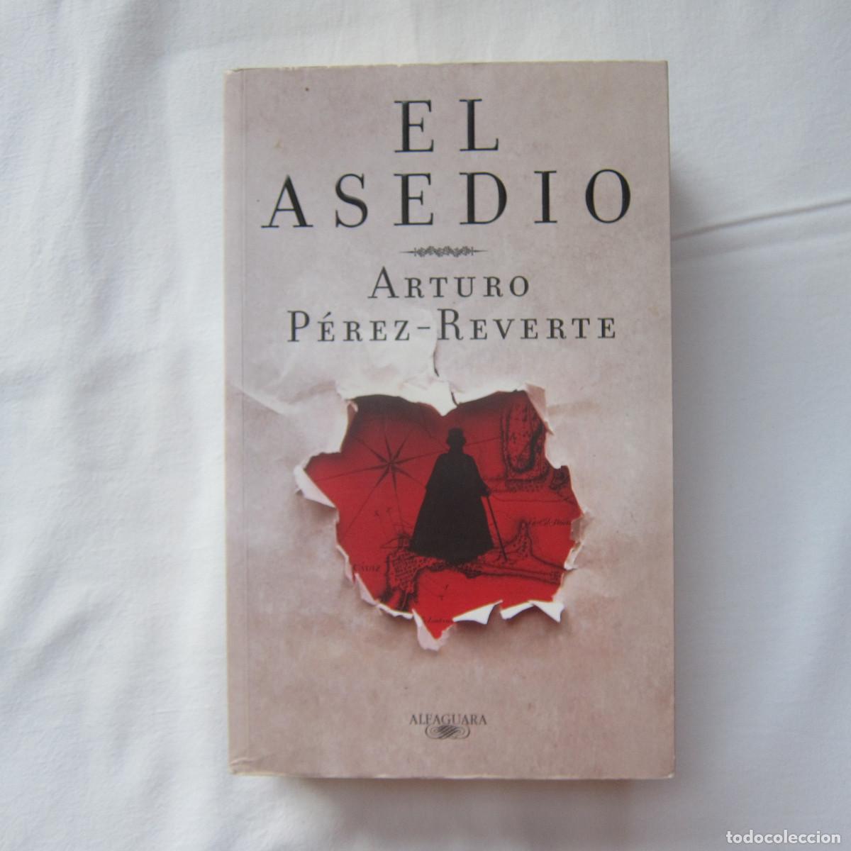 Gebrauchte B&uuml;cher: EL ASEDIO - P&Eacute;REZ-REVERTE (ALFAGUARA) NOVELA