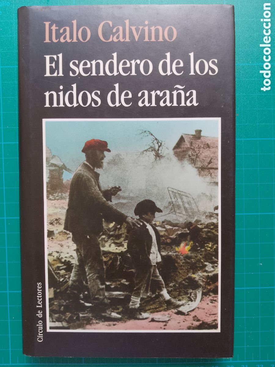 Libros de segunda mano: EL SENDERO DE LOS NIDOS DE ARA&Ntilde;A - ITALO CALVINO