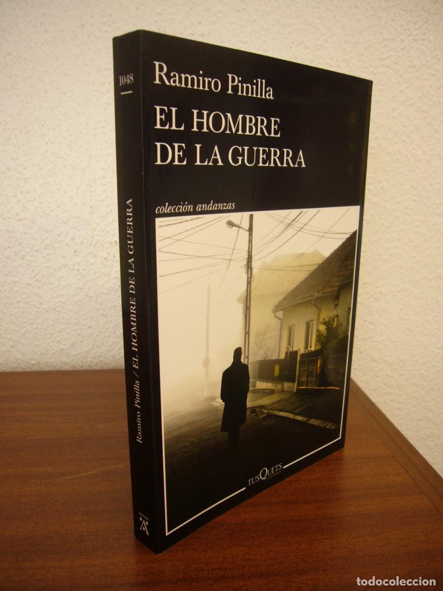 Libros de segunda mano: RAMIRO PINILLA: EL HOMBRE DE LA GUERRA (TUSQUETS, 2023) COMO NUEVO. PRIMERA EDICI&Oacute;N.