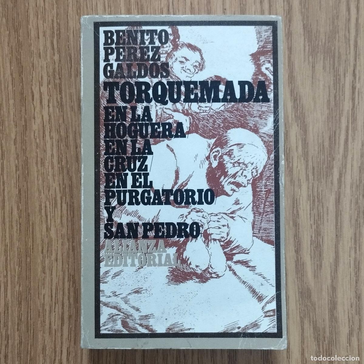 Libros de segunda mano: TORQUEMADA EN LA HOGUERA, EN LA CRUZ, EN EL PURGATORIO Y SAN PEDRO | BENITO P&Eacute;REZ GALD&Oacute;S | Canarias