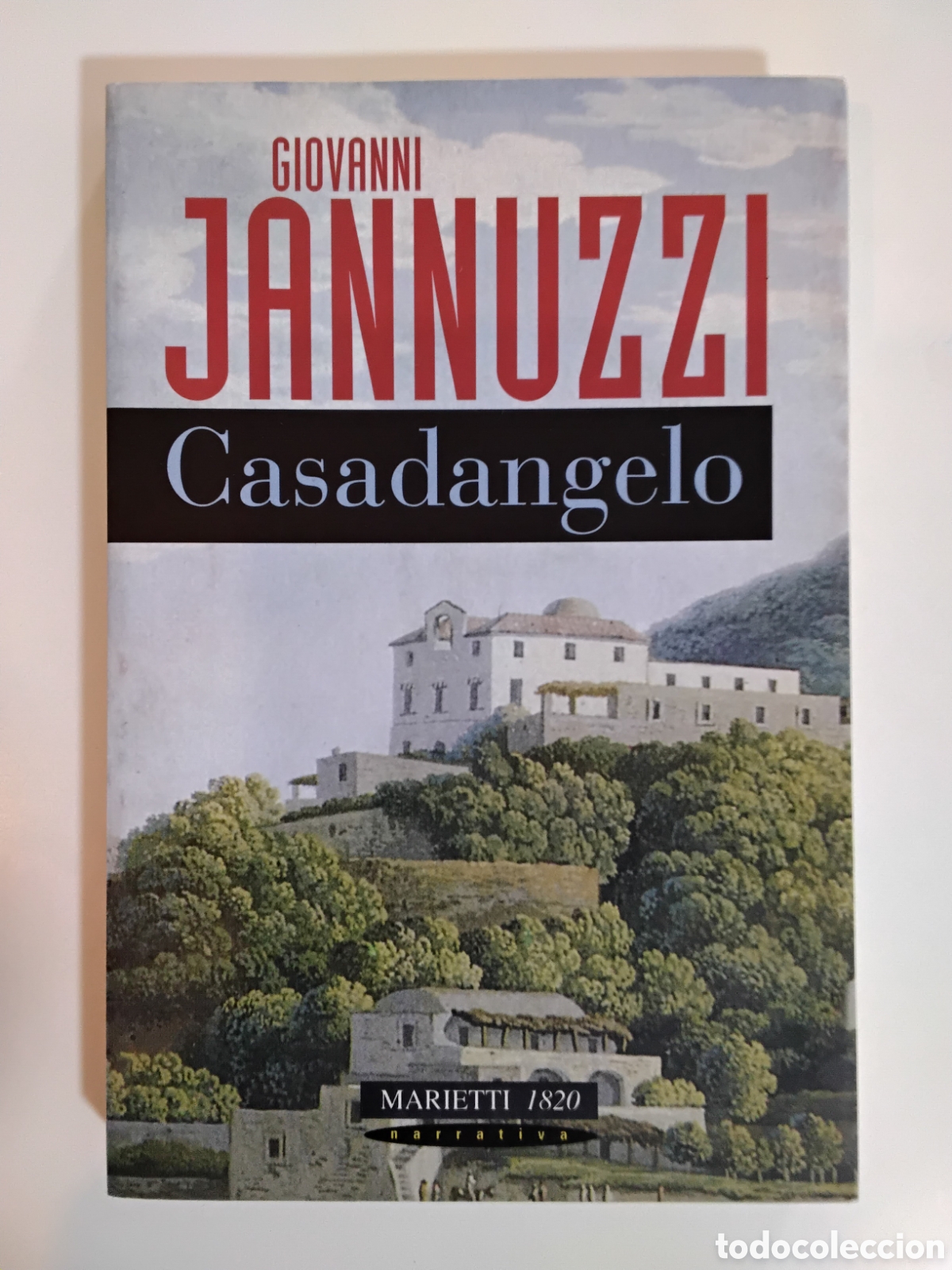 Libros de segunda mano: Giovanni Jannuzzi &ndash; Casadangelo &ndash; (Firmado) &ndash; Marietti 1820 &ndash; 1999