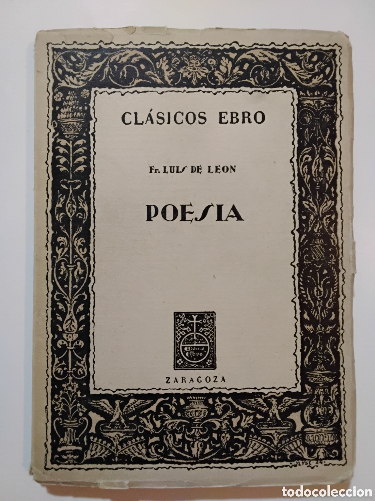 Livros em segunda m&atilde;o: Fr. Luis de Le&oacute;n &ndash; Poes&iacute;a &ndash; Editorial Ebro &ndash; 1956