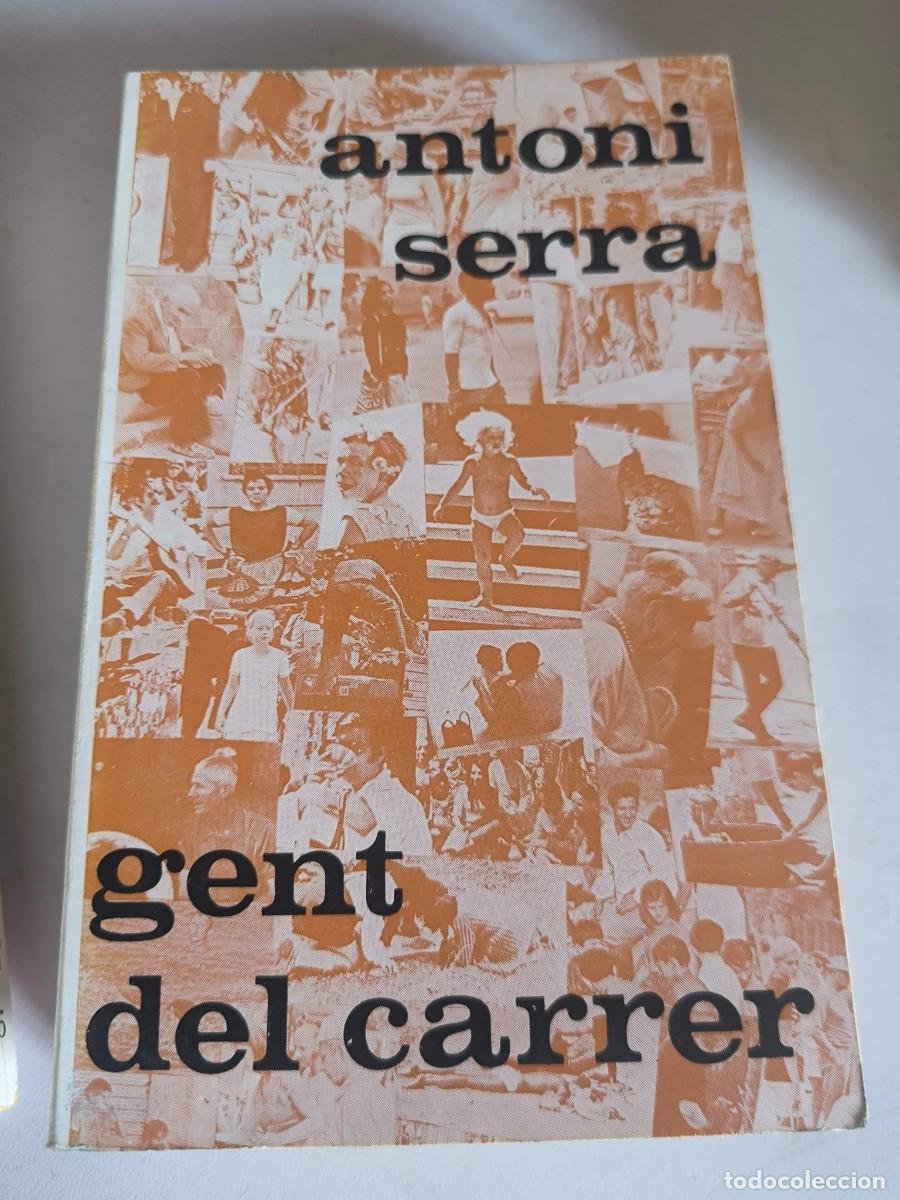 Livres d'occasion: GENT DEL CARRER ANTONI SERRA