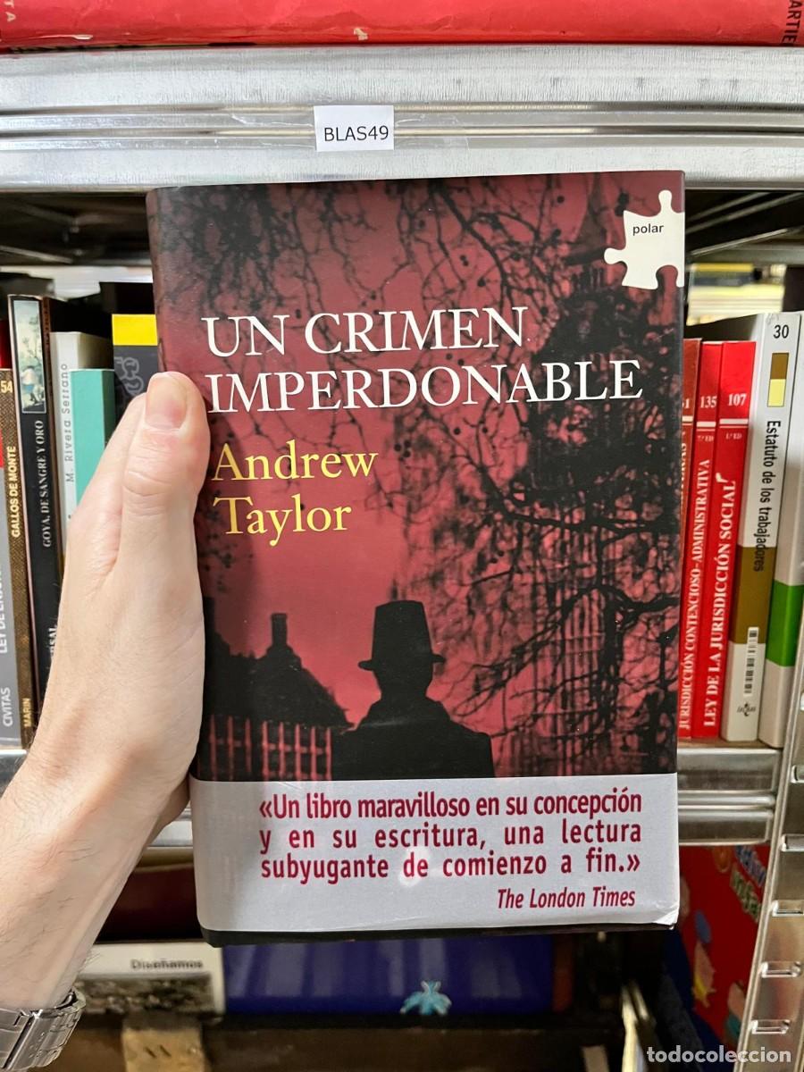 Libros de segunda mano: BLAS49 &ndash; Un crimen imperdonable &ndash; Andrew Taylor &ndash; Polar