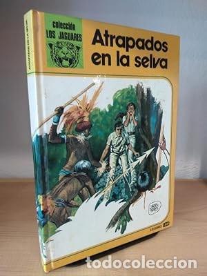 Libros de segunda mano: Atrapados en la Selva - Garc&iacute;a Corella, Laura - Publicaciones Fher - Los Jaguares