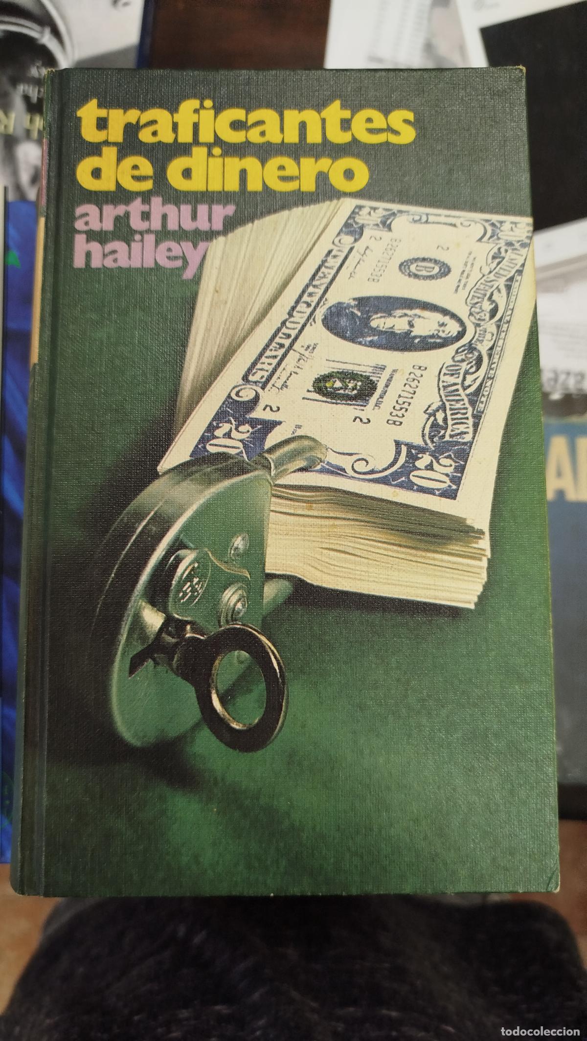 Libros de segunda mano: TRAFICANTES DE DINERO - ARTHUR HAILEY