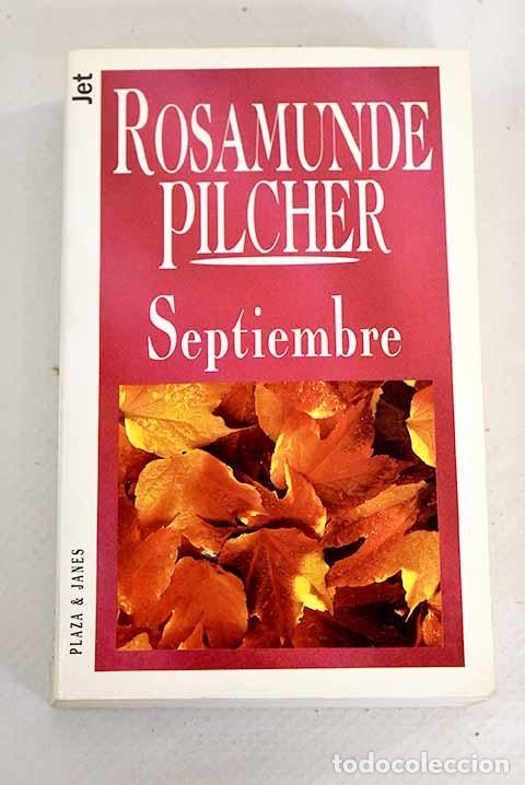 Livres d'occasion: Septiembre - Pilcher, Rosamunde - Plaza & Jan&eacute;s Editores - Biblioteca de Rosamunde Pilcher, 2
