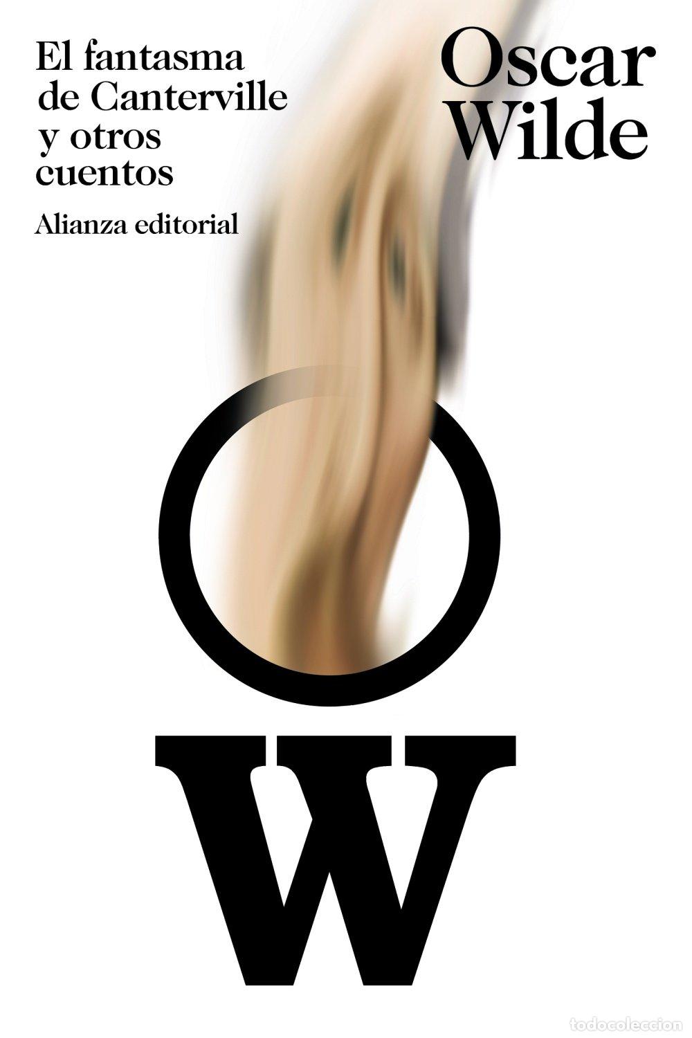 Libros de segunda mano: El Fantasma de Canterville y Otros Cuentos: Alianza/ Anaya - Oscar Wilde - Alianza - Biblioteca Wild