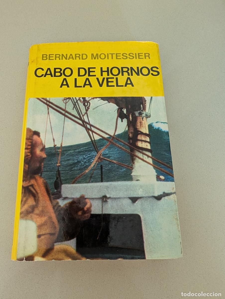 Libros de segunda mano: Cabo de Hornos a vela. Bernard Moitessier. Juventud