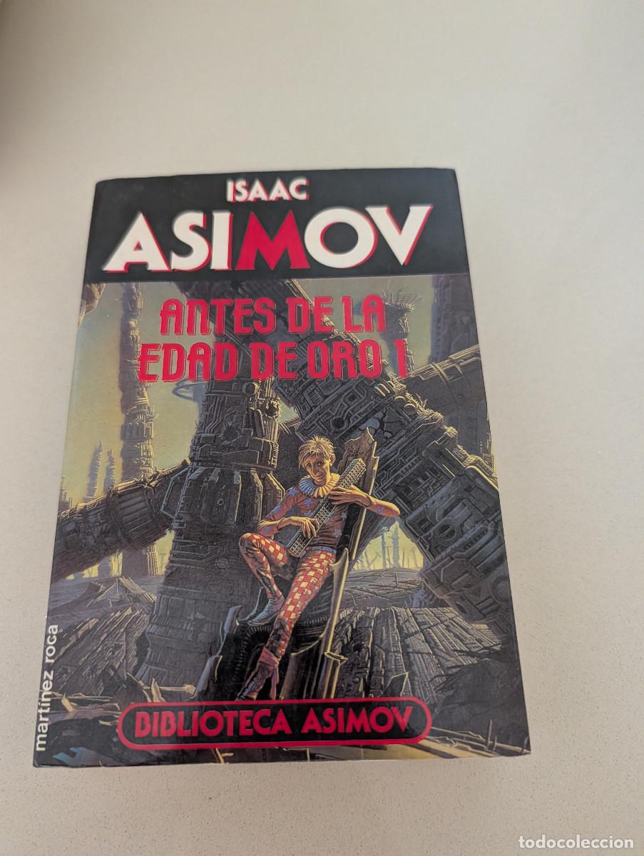 Libros de segunda mano: Antes de la Edad de Oro 1 - Isaac Asimov; Martinez Roca, Biblioteca Asimov, n&ordm; 1
