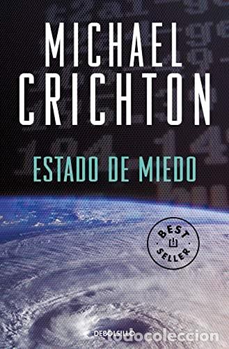 Libros de segunda mano: Estado de Miedo - Michael Crichton - Debolsillo - Best Seller, 26200