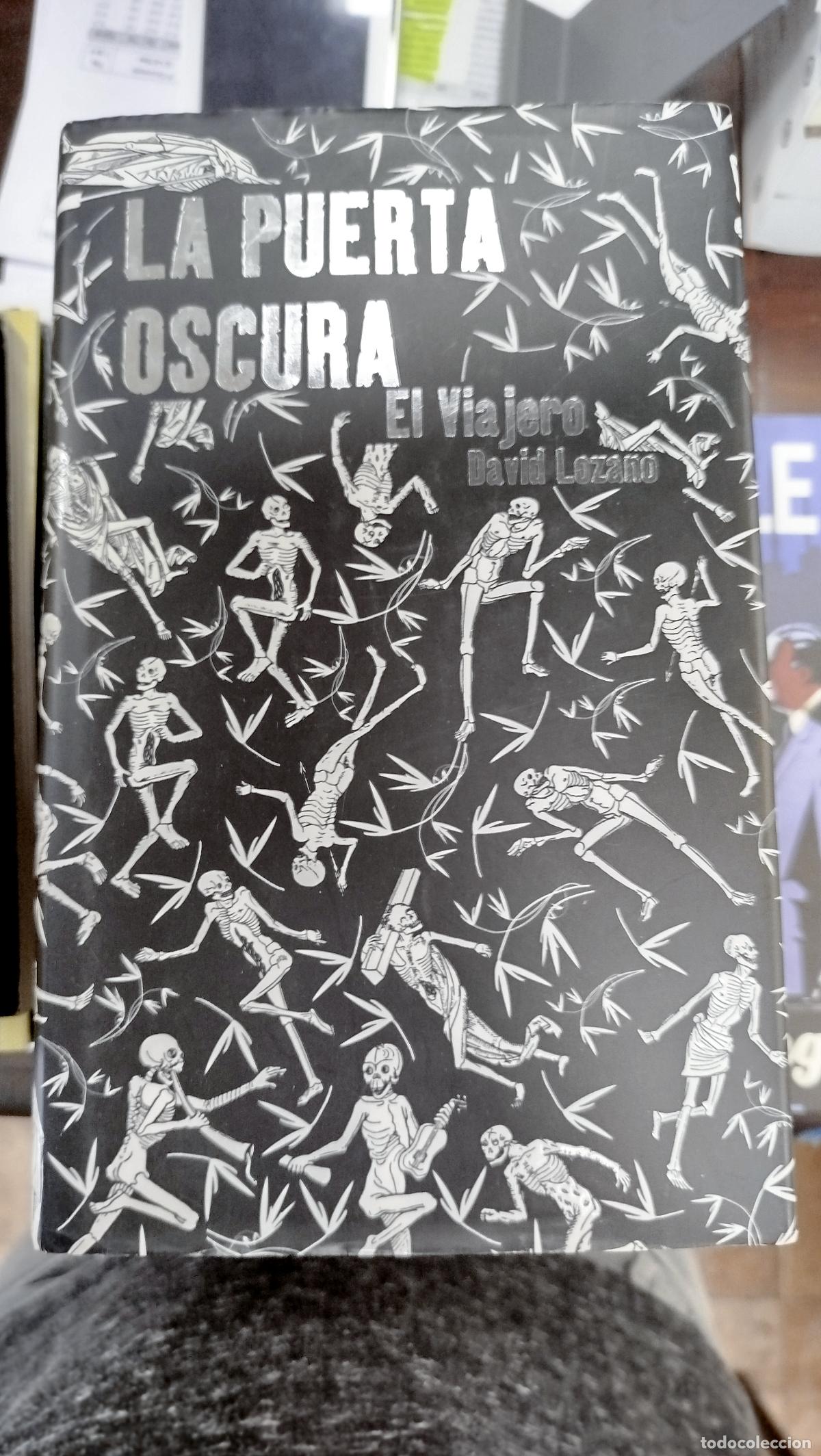 Livres d'occasion: LA PUERTA OSCURA, EL VIAJERO - DAVID LOZANO