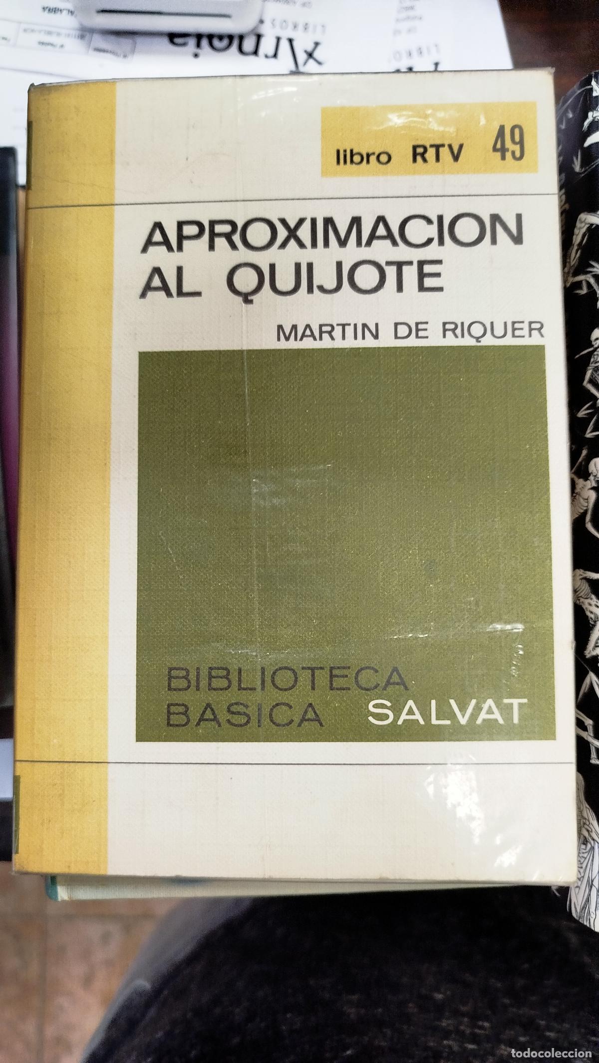Livres d'occasion: APROXIMACI&Oacute;N AL QUIJOTE - MART&Iacute;N DE RIQUER