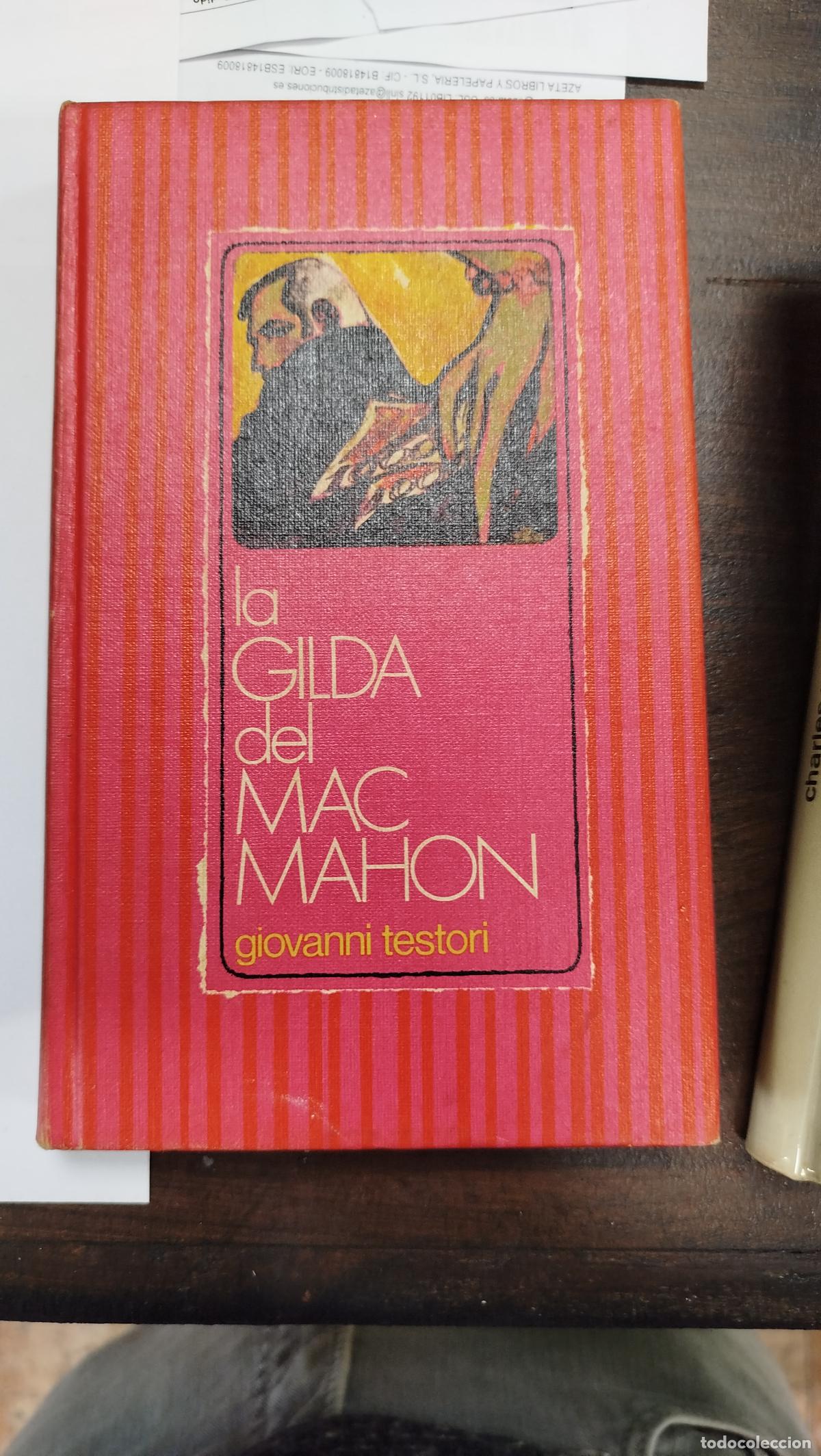 Libros de segunda mano: LA GILDA DEL MAC MAHON - GIOVANNI TESTORI