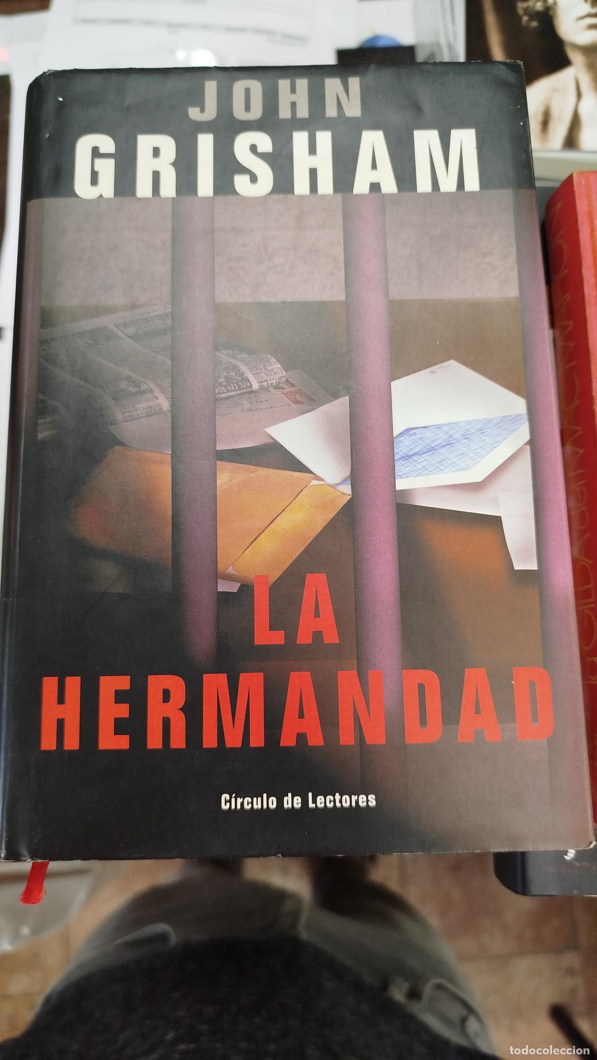 Libros de segunda mano: LA HERMANDAD - JOHN GRISHAM