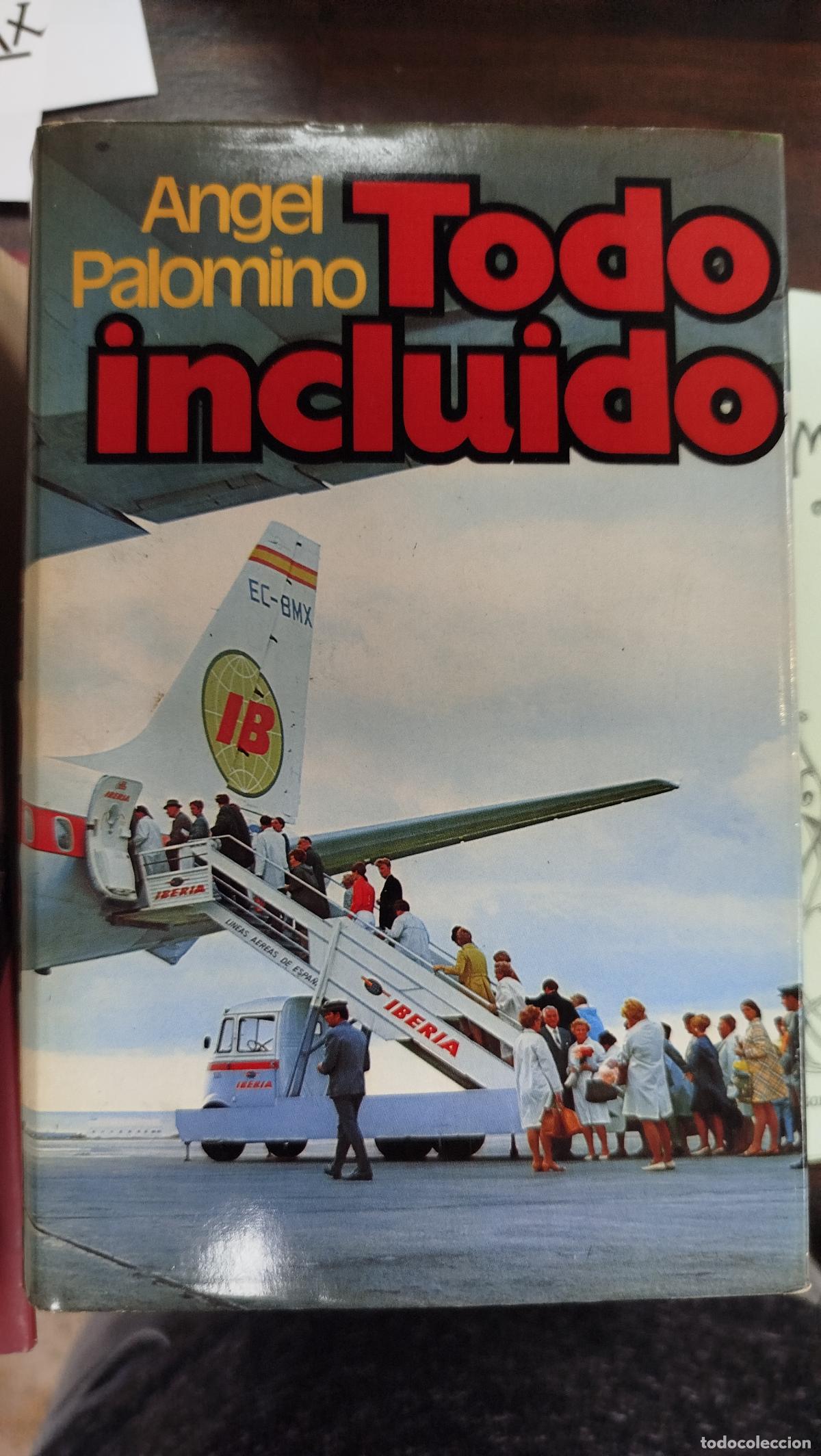 Livres d'occasion: TODO INCLUIDO - &Aacute;NGEL PALOMINO
