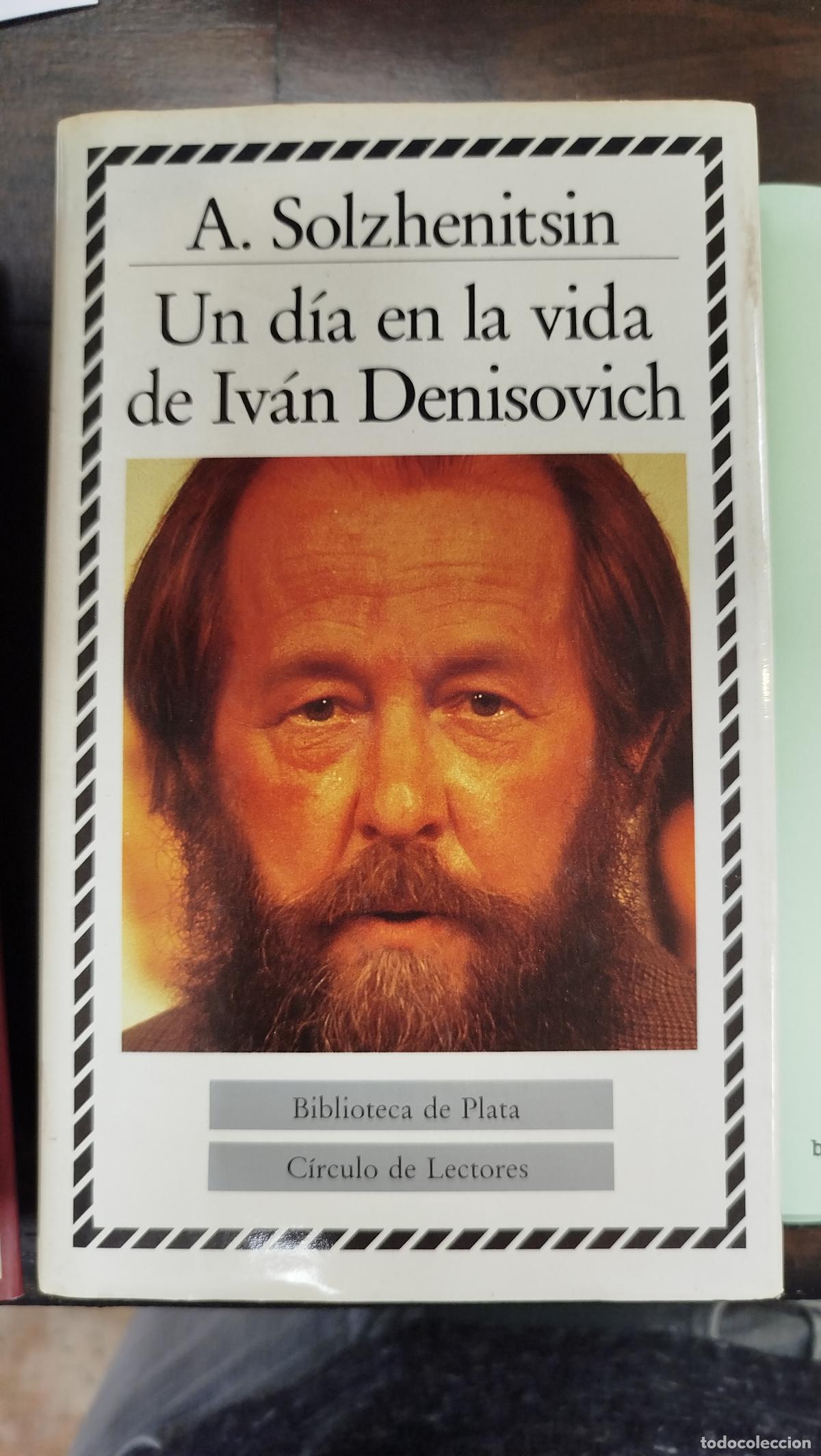 Livres d'occasion: UN D&Iacute;A EN LA VIDA DE IV&Aacute;N DENISOVICH - A. SOLZHENITSIN