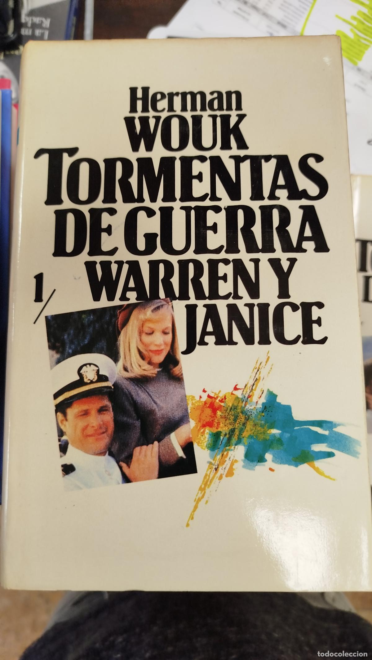 Libros de segunda mano: TORMENTAS DE GUERRA 1, WARREN Y JANICE - HERMAN WOUK