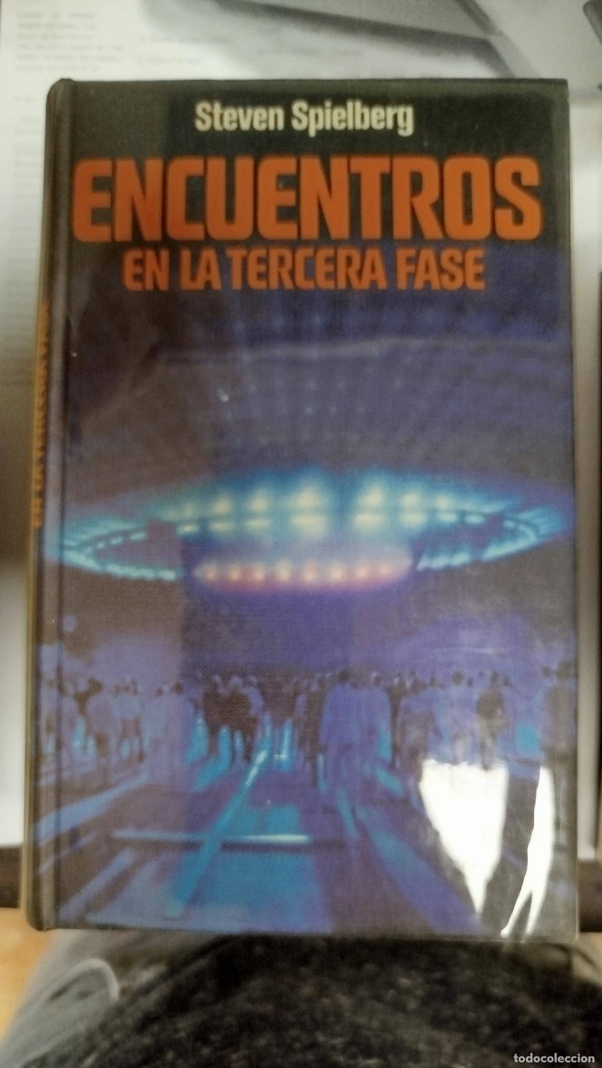 Libros de segunda mano: ENCUENTROS EN LA TERCERA FASE - STEVEN SPIELBERG