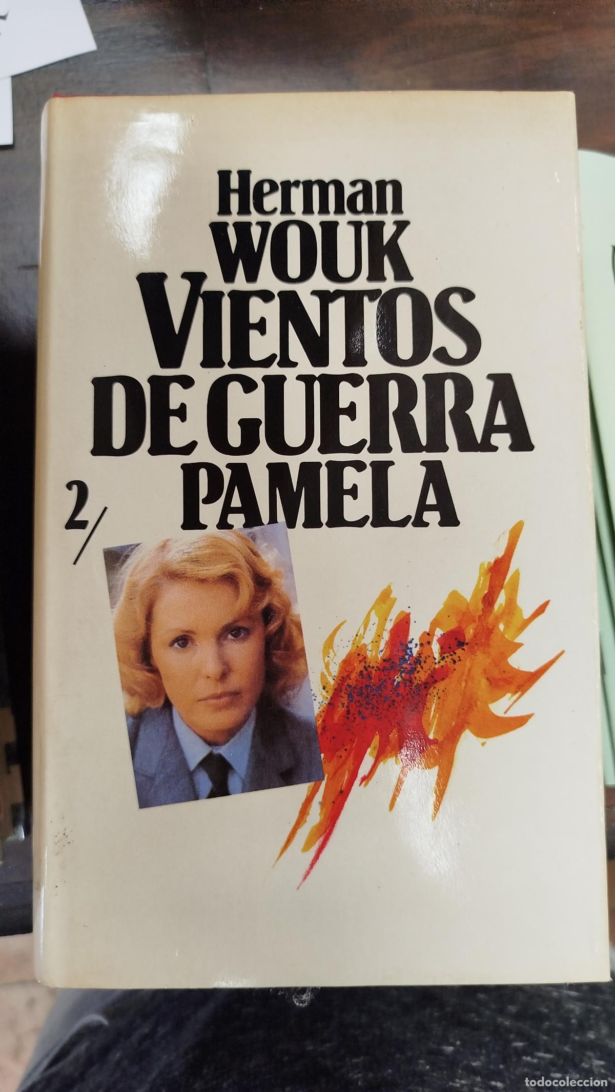 Libros de segunda mano: VIENTOS DE GUERRA 2, PAMELA - HERMAN WOUK