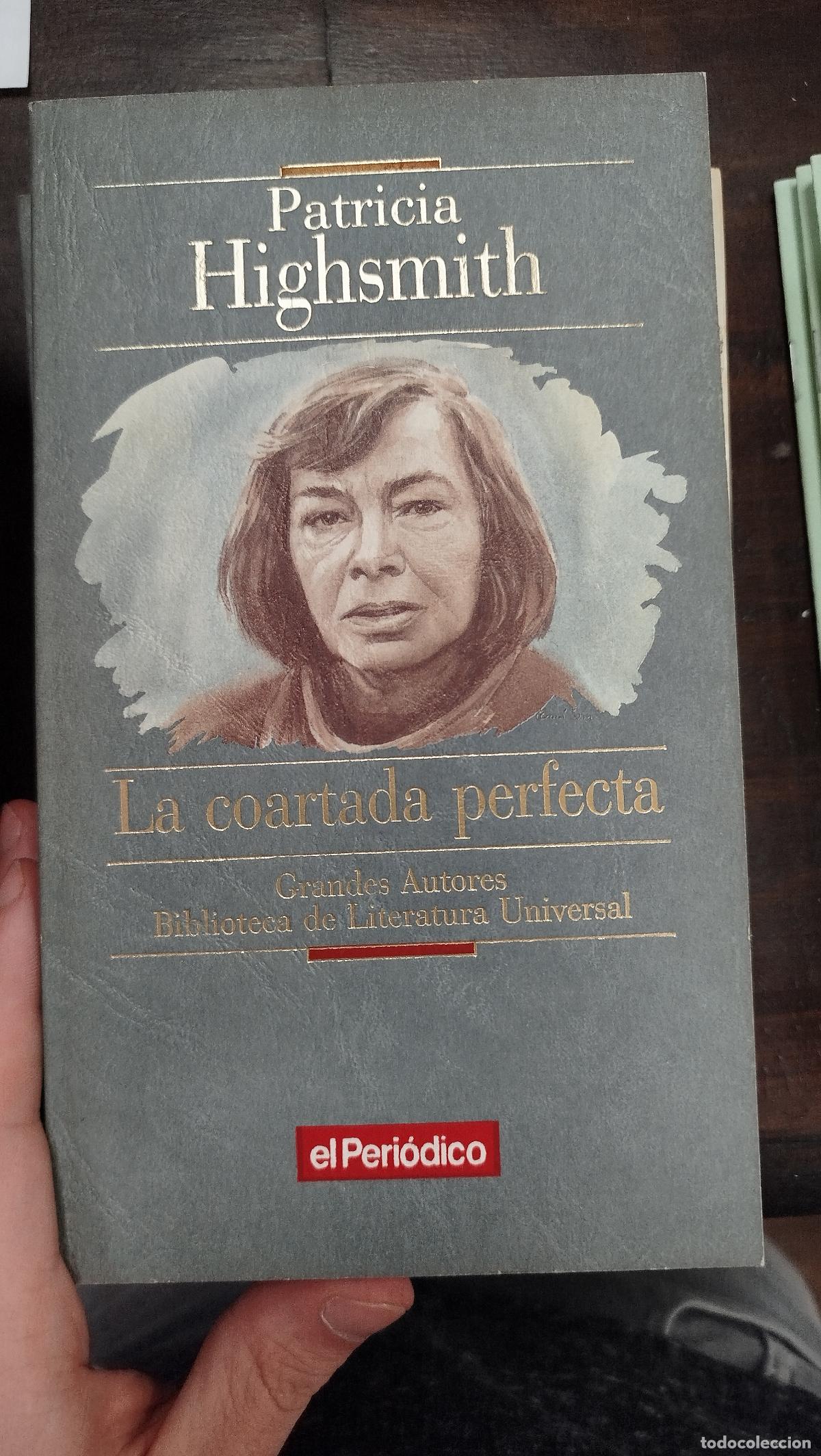 Libros de segunda mano: LA COARTADA PERFECTA - PATRICIA HIGHSMITH