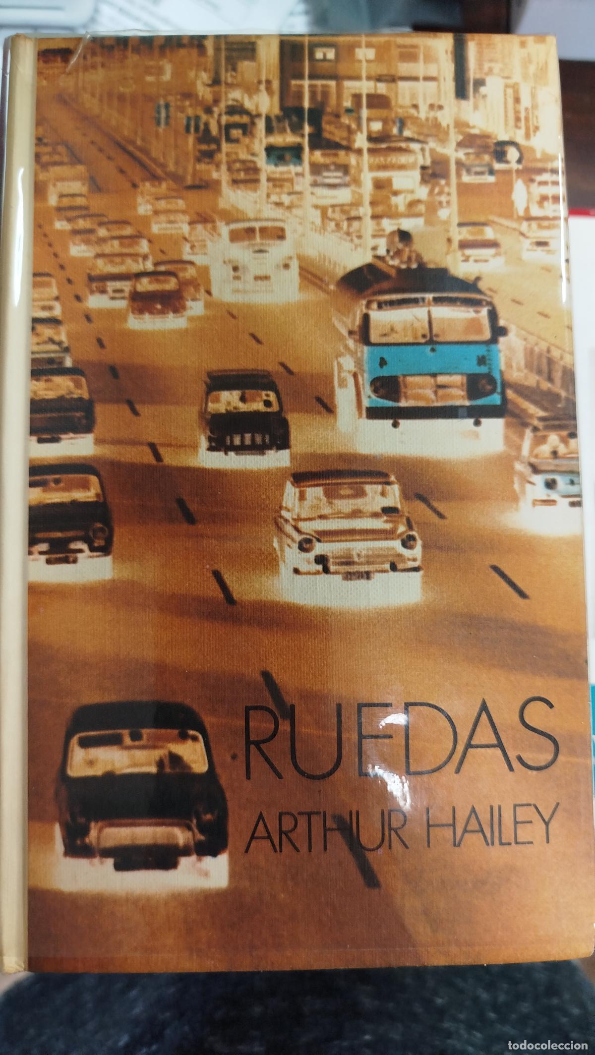 Libros de segunda mano: RUEDAS - ARTHUR HAILEY