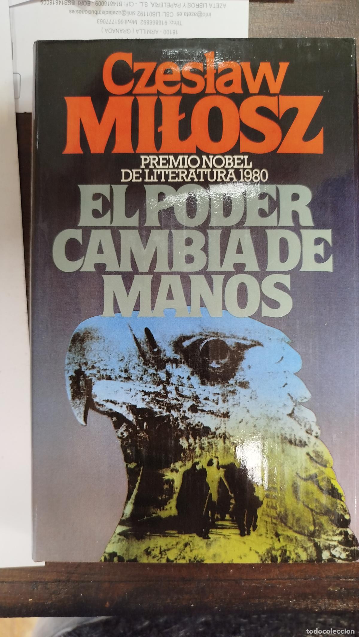 Libros de segunda mano: EL PODER CAMBIA DE MANOS - CZESLAW MILOSZ