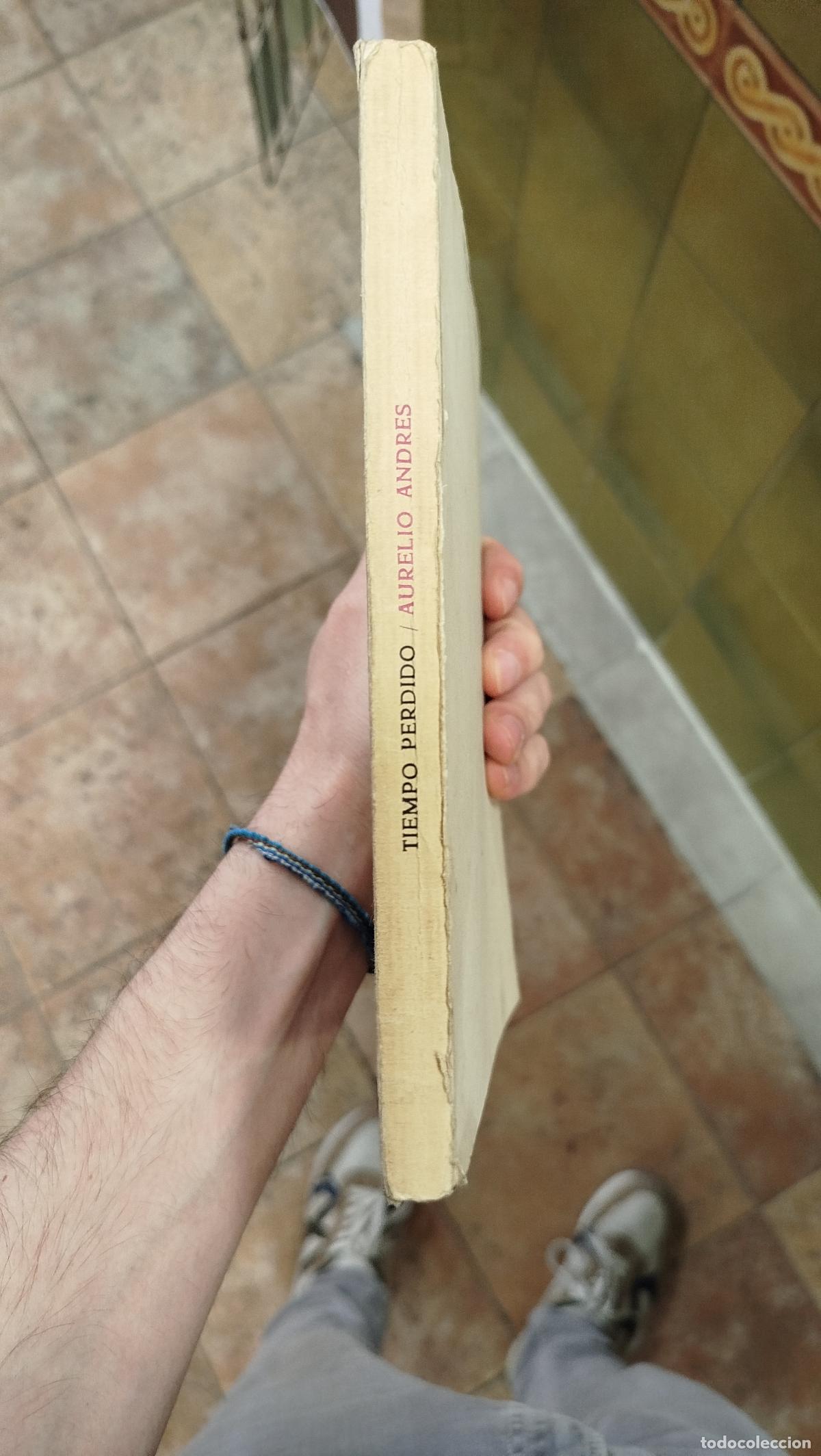 Libros de segunda mano: TIEMPO PERDIDO - AURELIO ANDR&Eacute;S