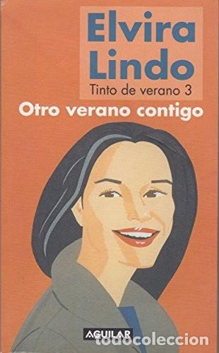 Libros de segunda mano: Otro verano contigo. Tinto de verano 3. Elvira Lindo