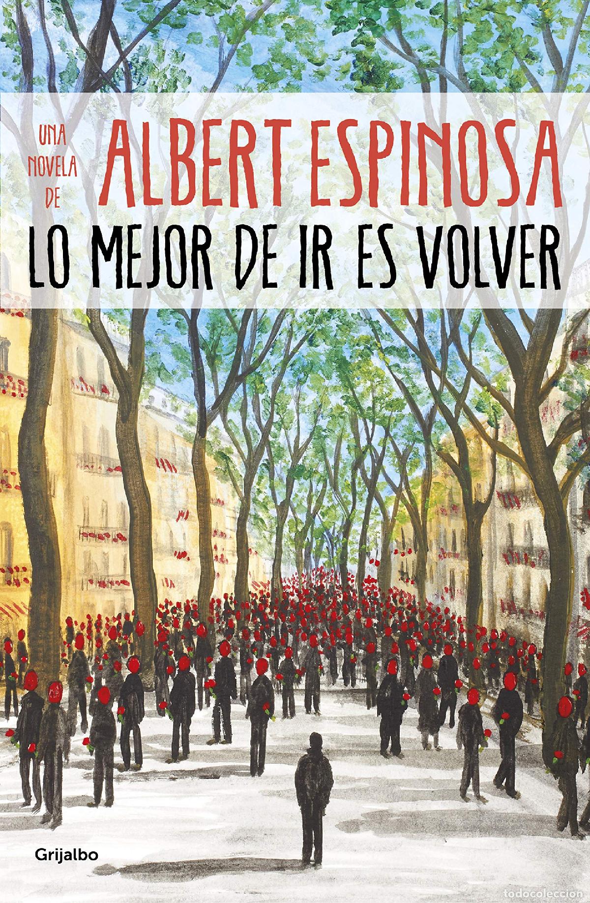 Gebrauchte B&uuml;cher: Lo mejor de ir es volver (Albert Espinosa)