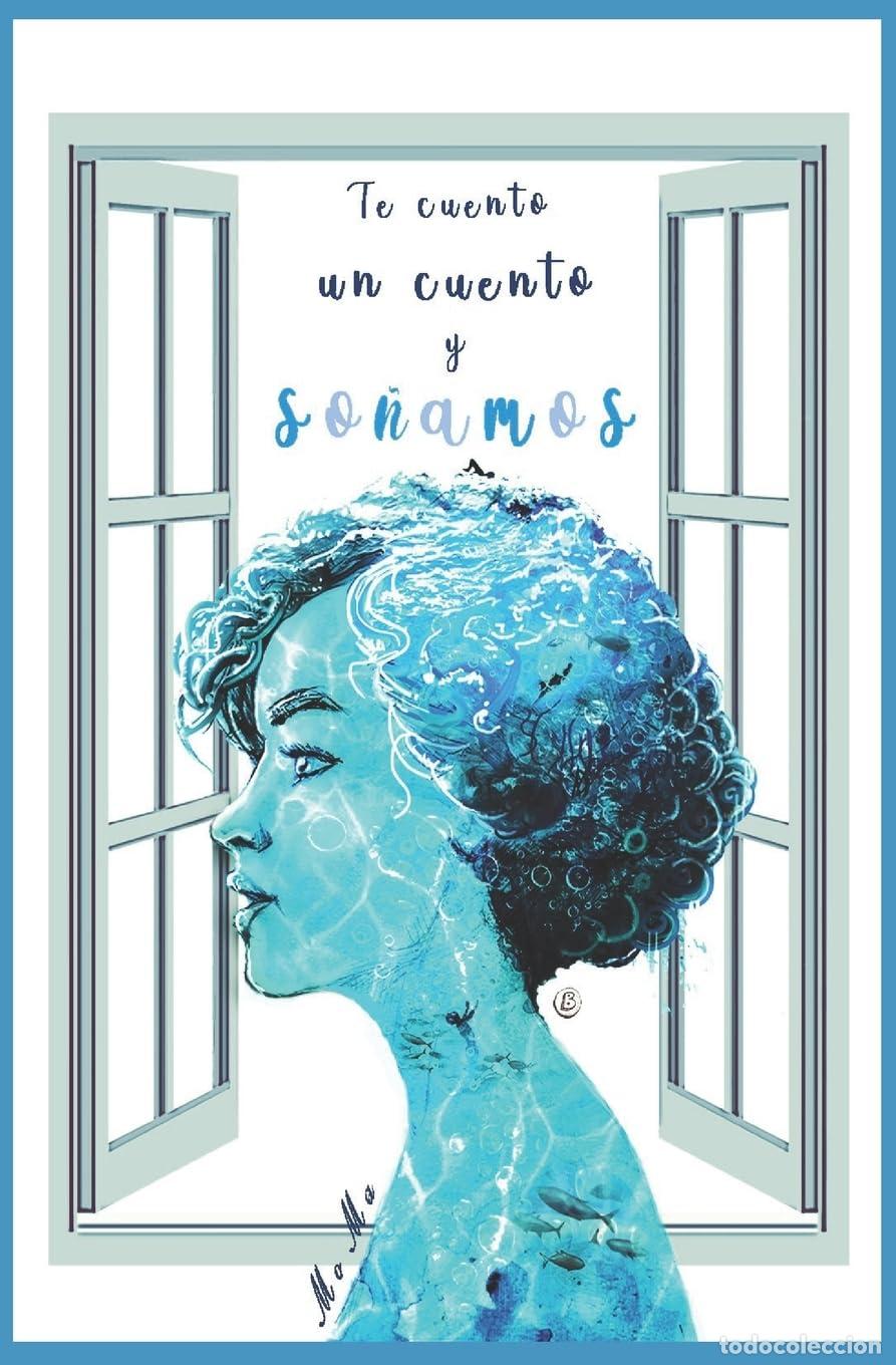 Libros de segunda mano: TE CUENTO UN CUENTO Y SO&Ntilde;AMOS - Foto 1