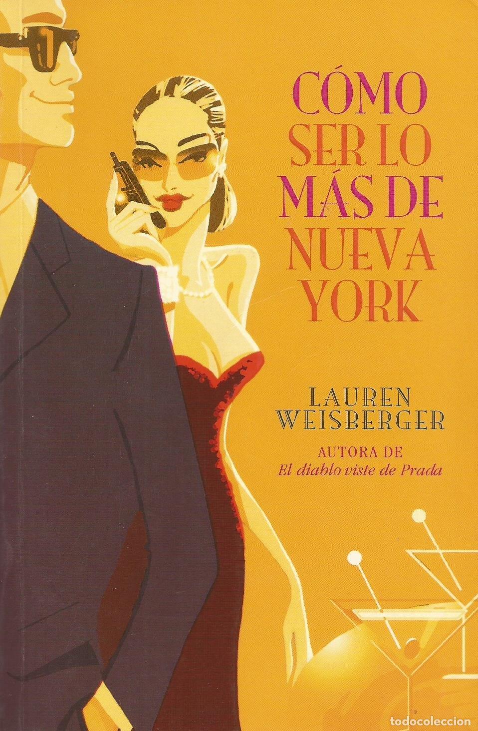 Libros de segunda mano: C&oacute;mo Ser Lo M&aacute;s de Nueva York - Foto 1