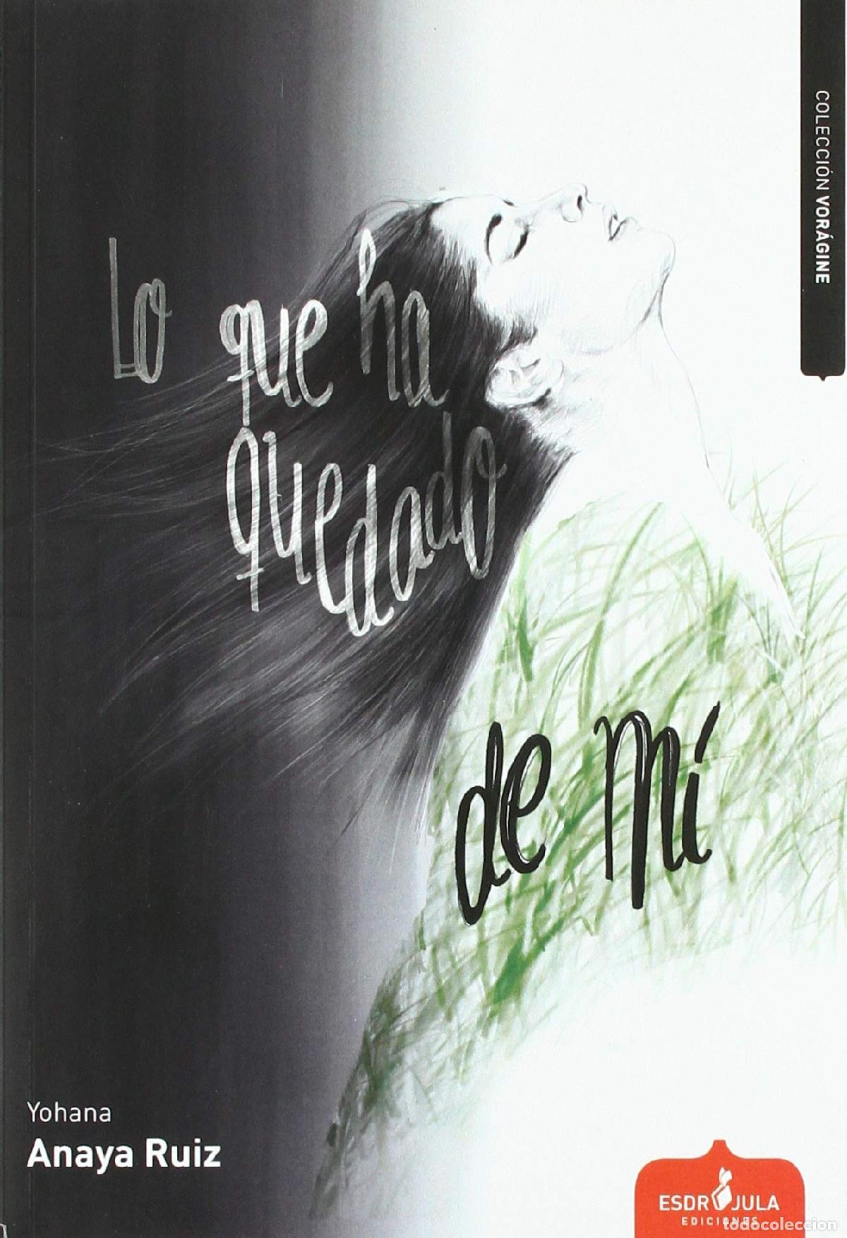 Libros de segunda mano: Lo que ha quedado de m&iacute; (Vor&aacute;gine) - Foto 1