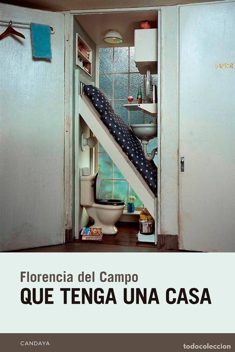 Livros em segunda m&atilde;o: Que tenga una casa: 95 (Candaya Narrativa)