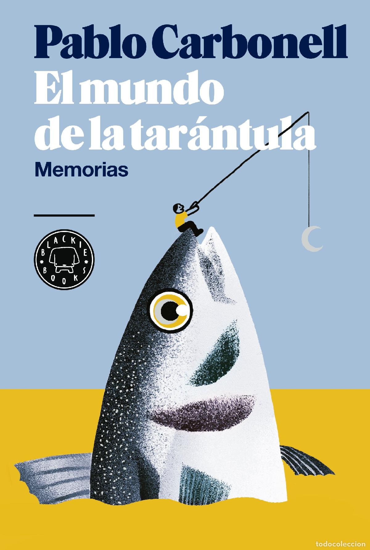 Livros em segunda m&atilde;o: El mundo de la tar&aacute;ntula: Memorias (BLACKIE BOOKS)