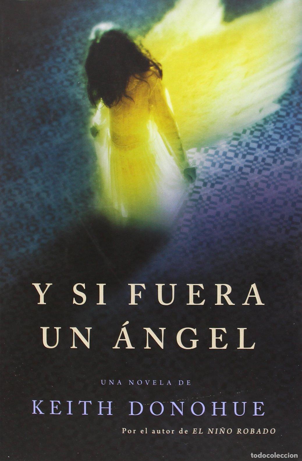 Libros de segunda mano: Y si fuera un &aacute;ngel (Ficci&oacute;n)