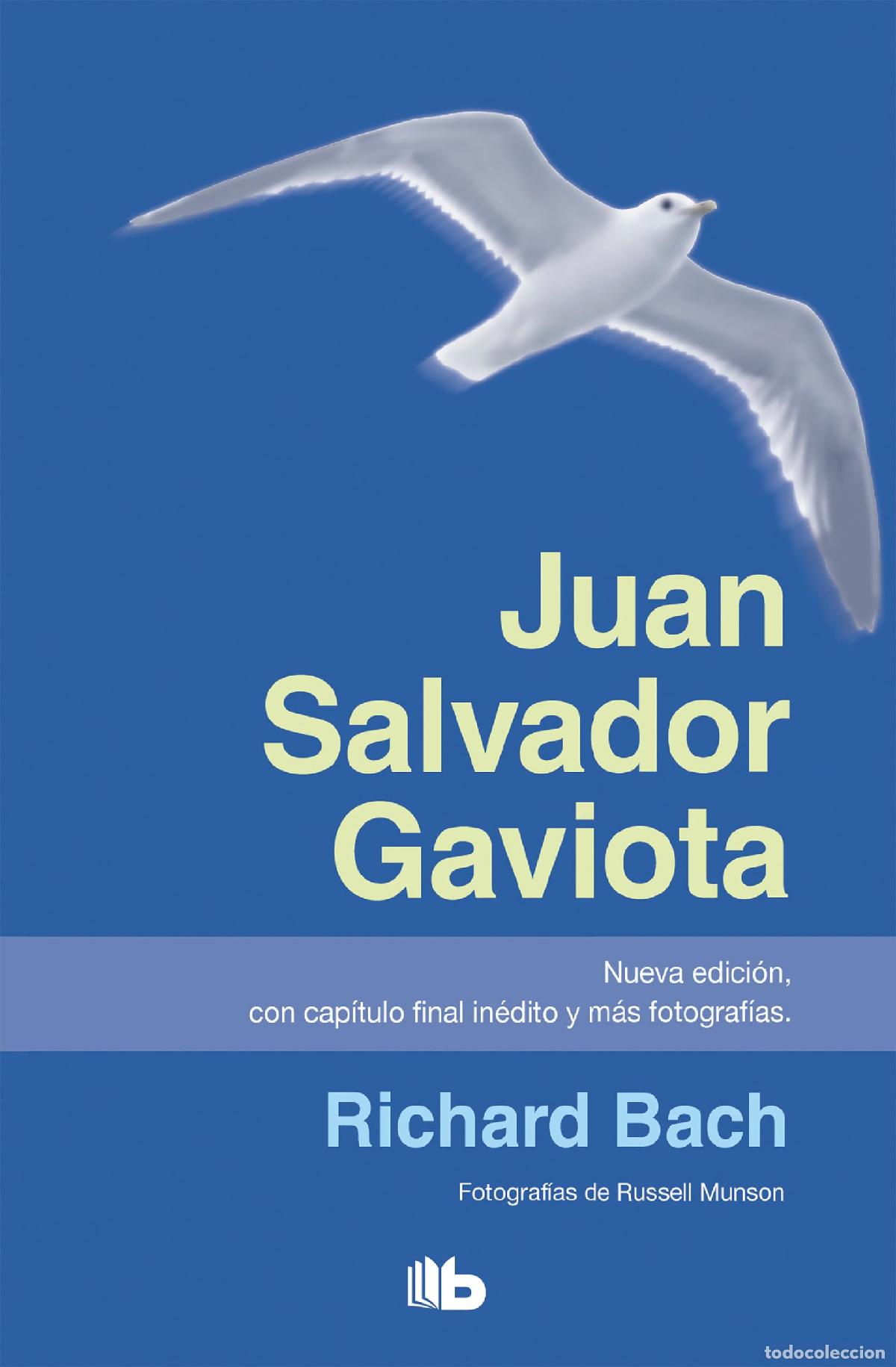 Livros em segunda m&atilde;o: Juan Salvador Gaviota (nueva edici&oacute;n, con cap&iacute;tulo final in&eacute;dito y m&aacute;s fotograf&iacute;as) (B DE BOLSILLO)