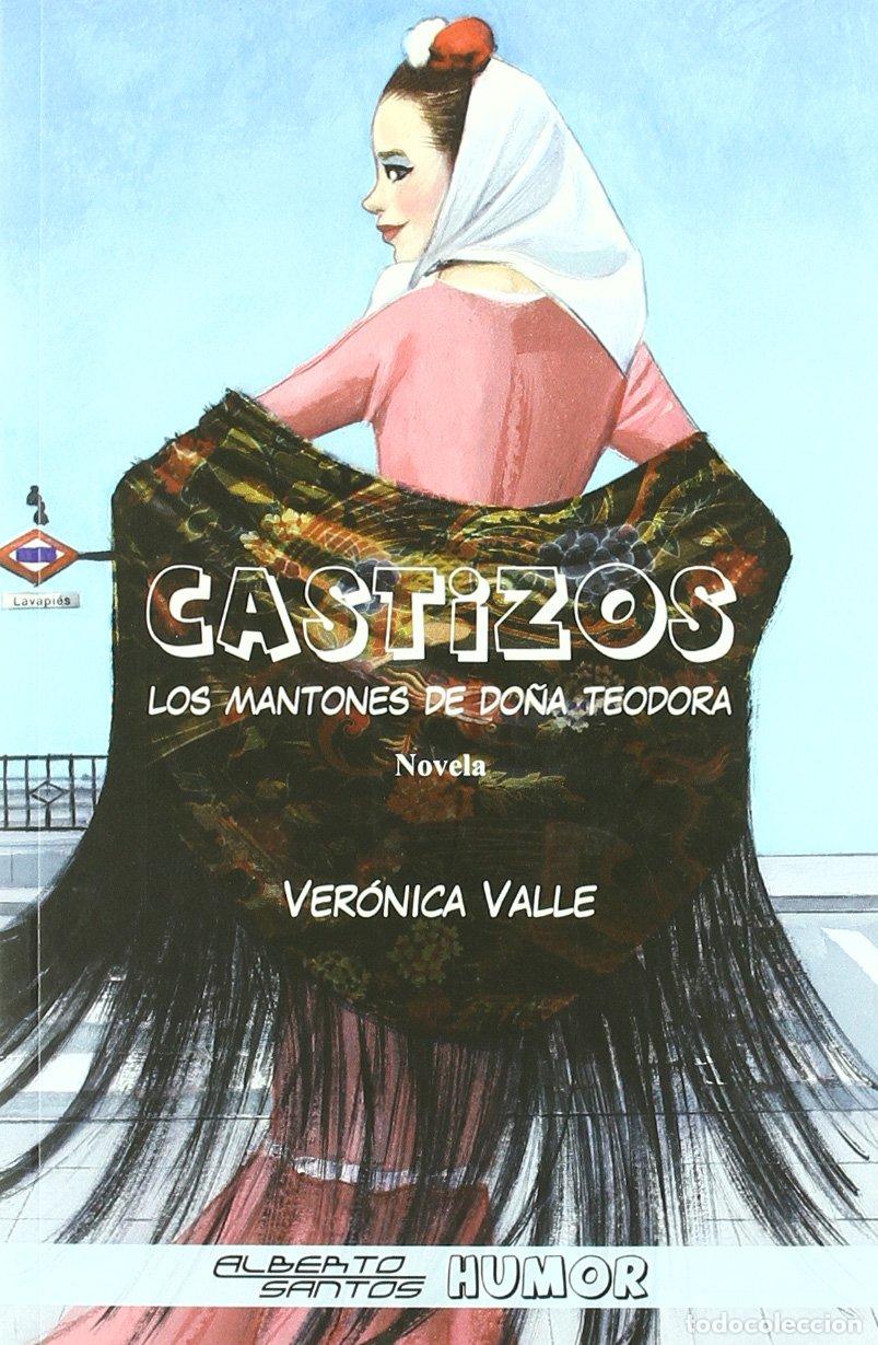 Libros de segunda mano: Castizos. Los mantones de do&ntilde;a Teodora (SIN COLECCION)