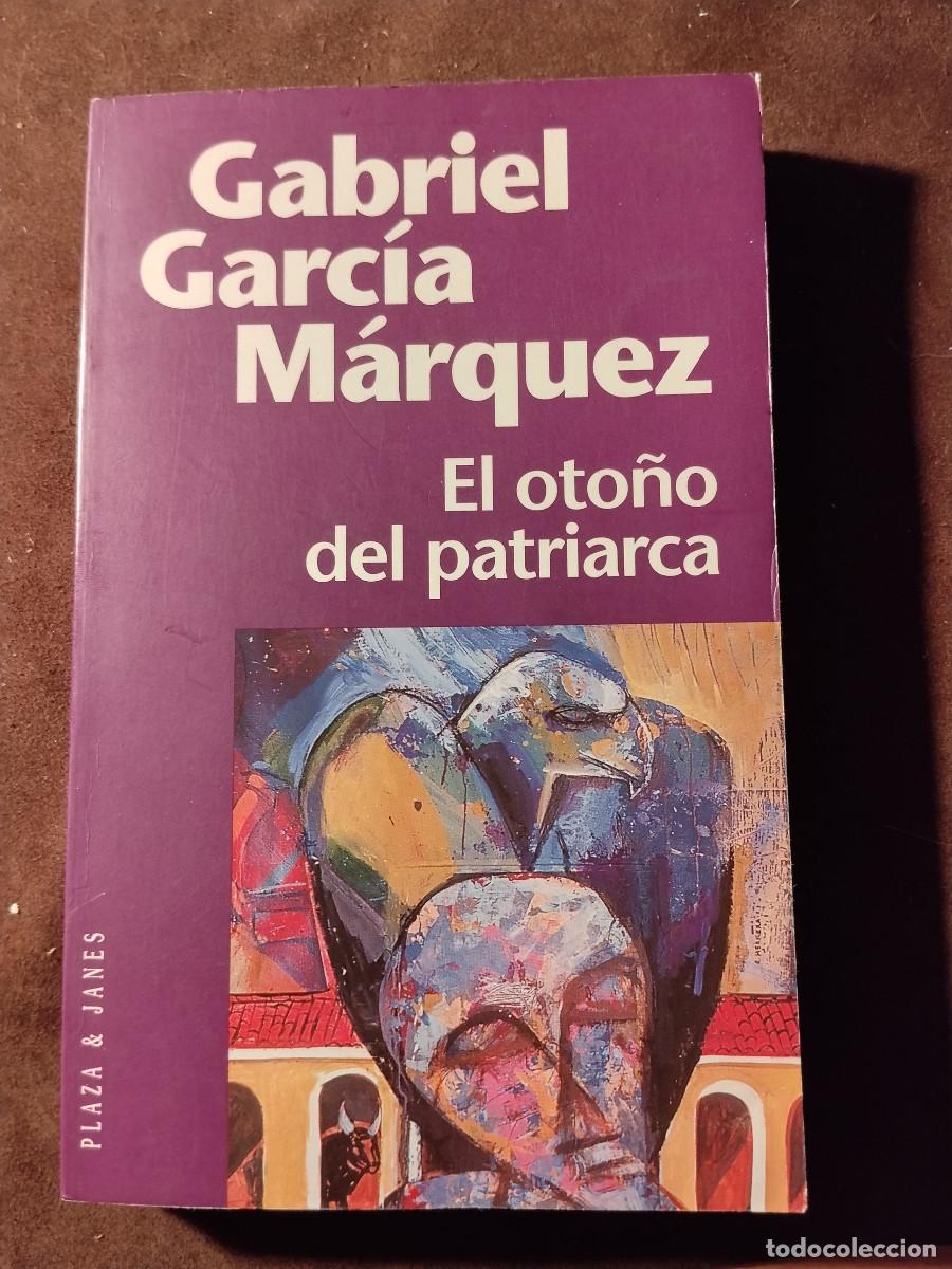 Libros de segunda mano: El oto&ntilde;o del patriarca &ndash; Gabriel Garc&iacute;a M&aacute;rquez &ndash; Plaza & Jan&eacute;s