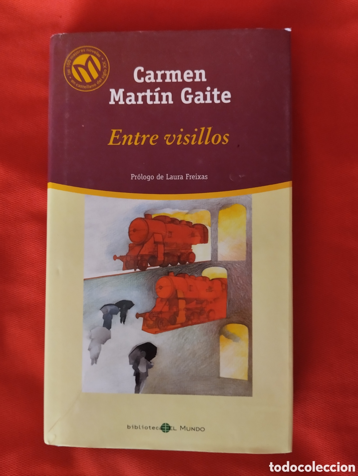 Livros em segunda m&atilde;o: CARMEN MART&Iacute;N GAITE, ENTRE VISILLOS. Tapa Dura. Biblioteca El Mundo
