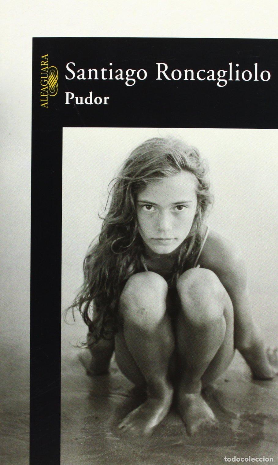 Libros de segunda mano: Pudor (Hisp&aacute;nica) - Roncagliolo, Santiago