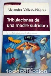 Second hand books: Tribulaciones de una madre sufridora