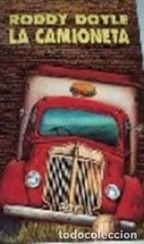 Livres d'occasion: La camioneta - Doyle, Roddy