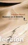 Gebrauchte B&uuml;cher: Maxence en el desierto (PERSONALIA)