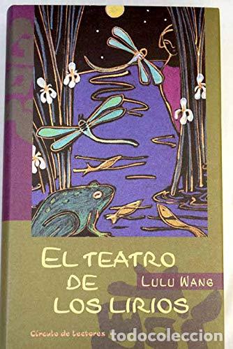 Libros de segunda mano: El teatro de los lirios