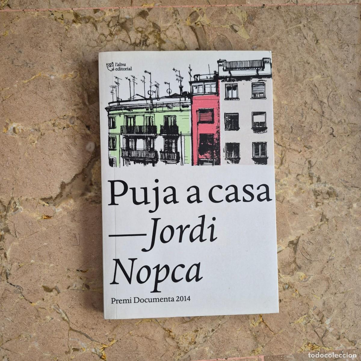 Gebrauchte B&uuml;cher: PUJA A CASA - JORDI NOPCA (CATAL&Agrave;)