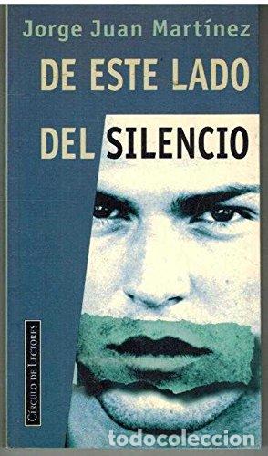 Gebrauchte B&uuml;cher: De este lado del silencio