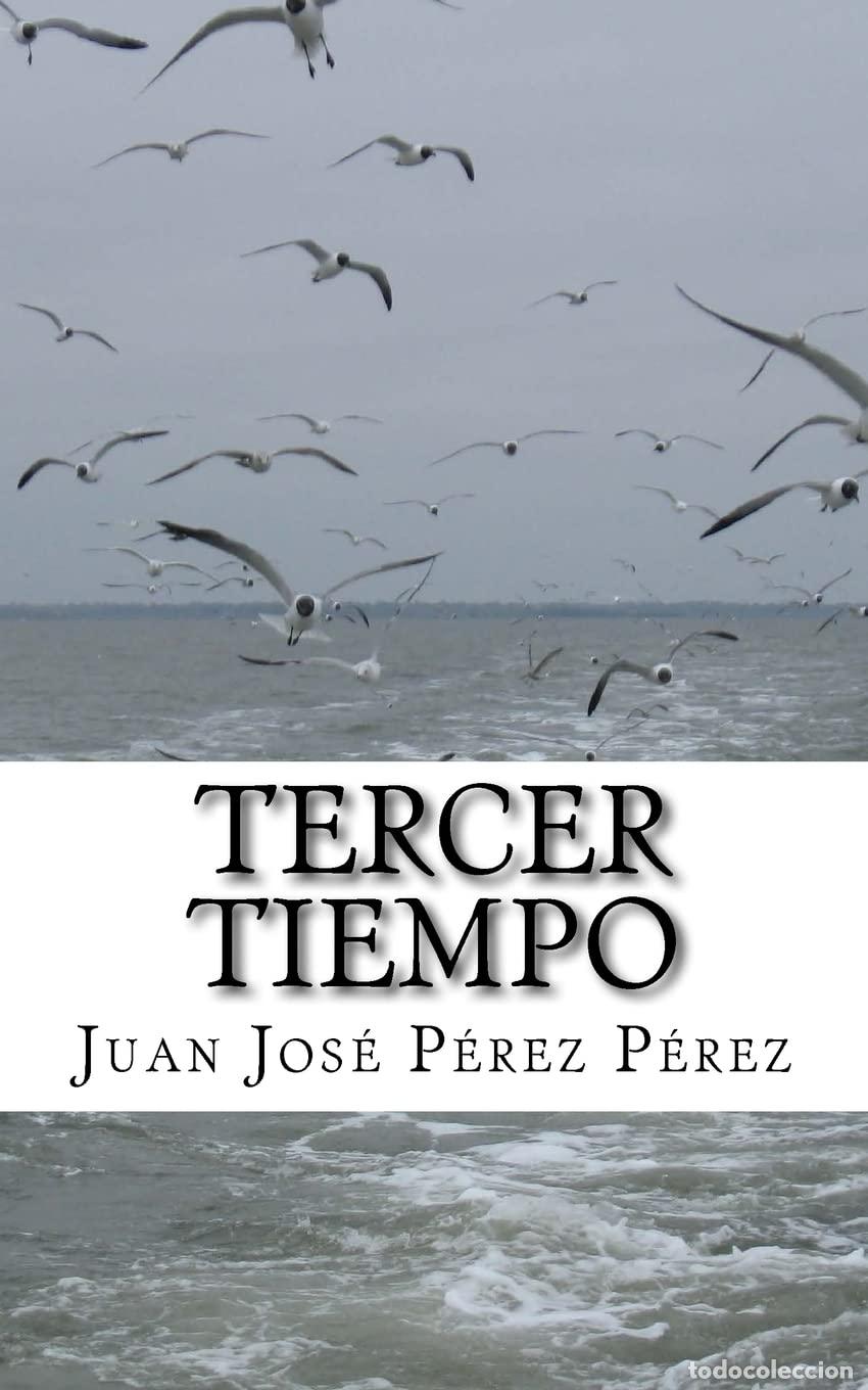Gebrauchte B&uuml;cher: Tercer tiempo - P&eacute;rez P&eacute;rez, Juan Jos&eacute;