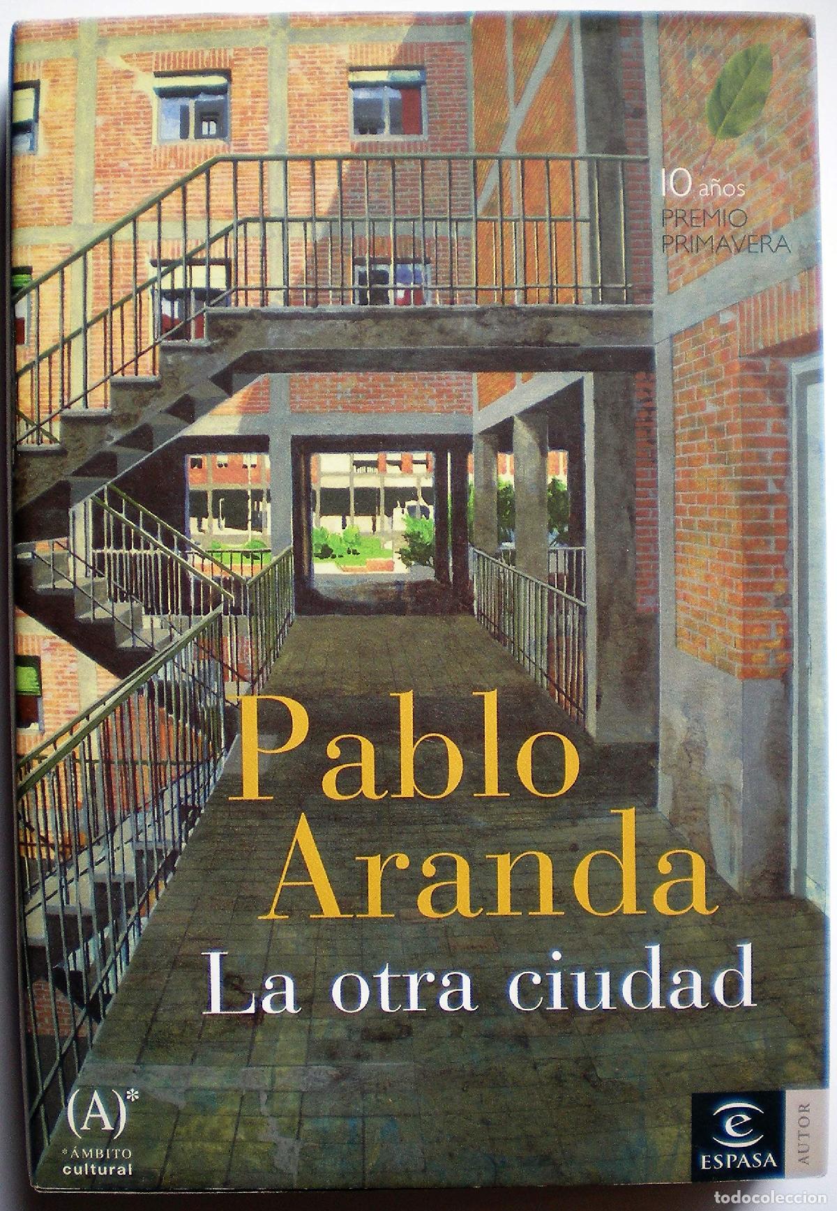 Livros em segunda m&atilde;o: La Otra Ciudad - Aranda, Pablo