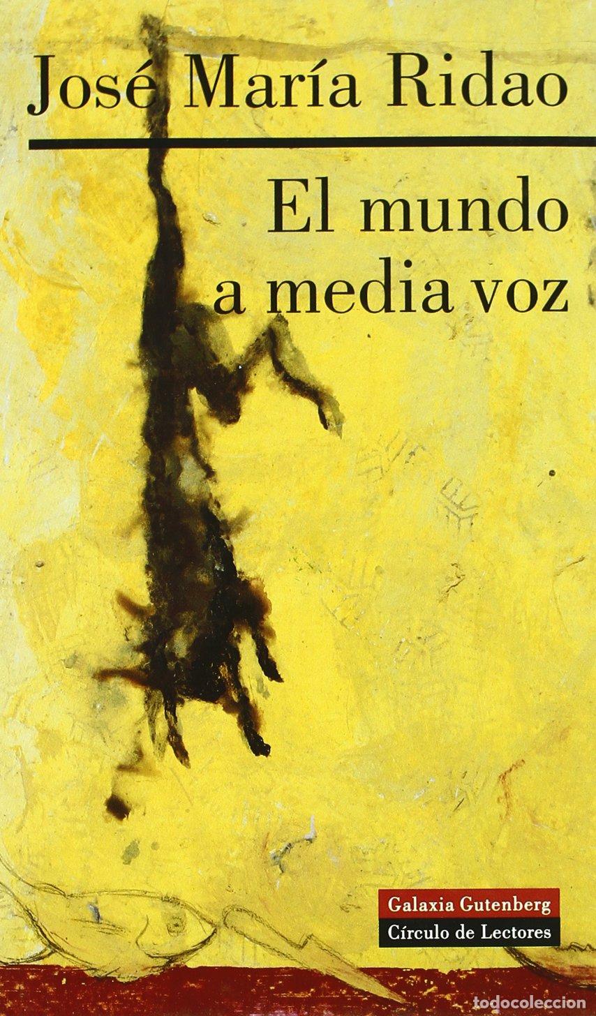 Libros de segunda mano: El mundo a media voz (Narrativa)